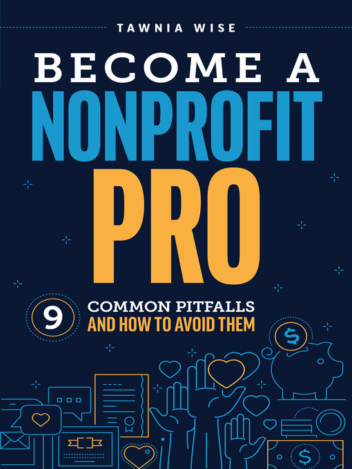 Title details for Become a Nonprofit Pro by Tawnia Wise - Available